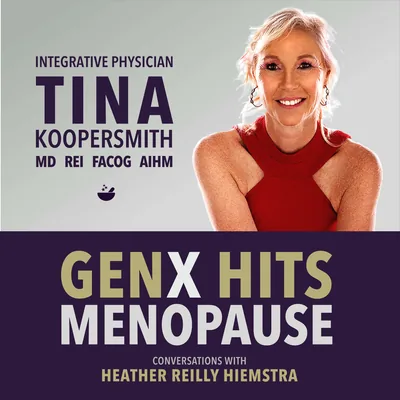 Turn On Your Superheroine | GenX Hits Menopause, E6