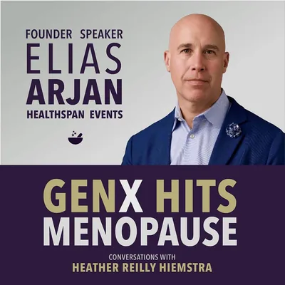 You Want a Healthspan Revolution? Genx Hits Menopause E19
