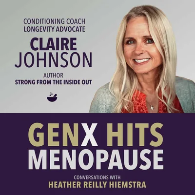 Muscle, Menopause and Metabolic Defense | GenX Hits Menopause E35